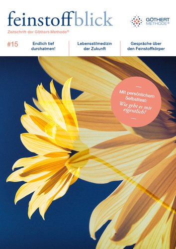 feinstoffblick 15. Ausgabe - Zeitschrift der Göthert-Methode®